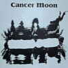 Portada de Cancer Moon (Single de vinilo de 7’’).