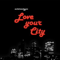 Love your city