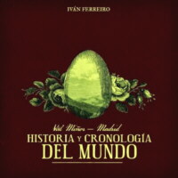 Val Miñor - Madrid: Historia y cronología del mundo (Edición especial)