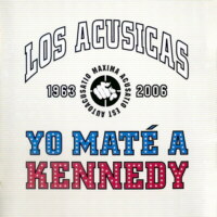 Yo maté a Kennedy