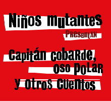 Capitán cobarde, Oso polar y otros cuentos