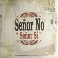 Señor Sí