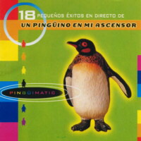 Pingüimatic (18 pequeños éxitos en directo)