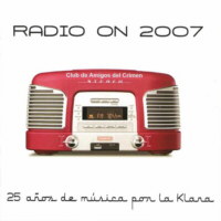 Radio On 2007 - 25 años de música por la Klara