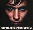 Portada de Schizotronic & techno - Mixed by DJ Sideral (2 CDs).