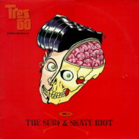 The surf & skate riot vol. 1