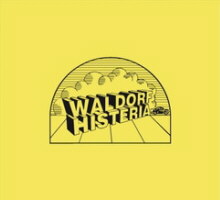 Waldorf Histeria