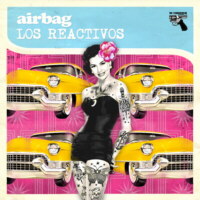 Airbag + Los Reactivos