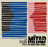 La mitad de nuestras vidas