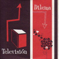 Dilema / Televisión