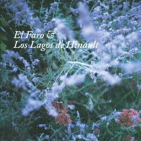 El Faro & Los Lagos De Hinault