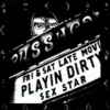 Portada de Playin’ dirty (LP de vinilo de 12’’).