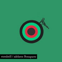 Adelante Bonaparte (Una fábula circular) (Edición limitada)