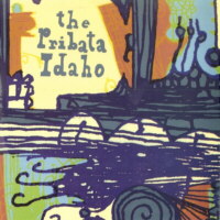 The Pribata Idaho and friends