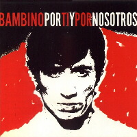 Bambino, por ti y por nosotros