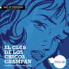 Portada de El club de los chicos champán (Extremadura es pop) vol. 1 (CD).