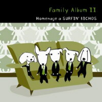 Family Album II - Homenaje a Surfin' Bichos (Disco extra)