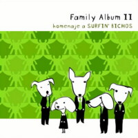 Family Album II - Homenaje a Surfin' Bichos