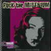 Portada de Fuck the millenium (CD).