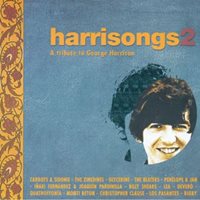 Harrisongs 2 - A tribute to George Harrison