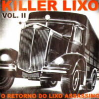 Killer Lixo vol. II - O retorno do lixo assassino