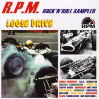 Loose drive (R.P.M. Rock’n’roll sampler)