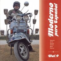 Moderno pero español (Vol. 9) - Historia de la escena sixties mod ibérica