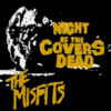 Portada de Night of the covers dead - The Misfits (Vinilo de 10’’).
