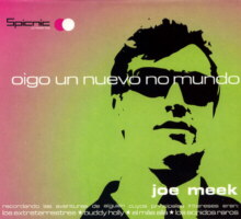 Oigo un nuevo no mundo - Joe Meek