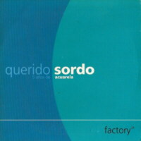 Querido sordo - 5 años de Acuarela