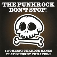 The Punkrock Don’t Stop! 18 great punkrock bands play songs by The Apers!