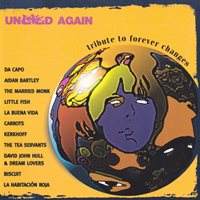 Unloved again - Tribute to Forever changes