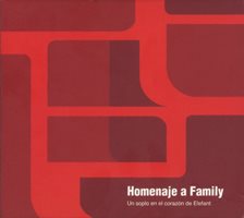 Homenaje a Family (Un soplo en el corazón de Elefant)